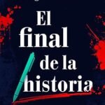 La imagen actual no tiene texto alternativo. El nombre del archivo es: el-final-de-la-historia-1.jpg